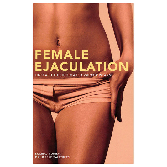 Female Ejaculation: Unleash the Ultimate G-Spot Orgasm-0